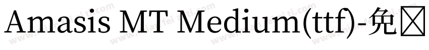 Amasis MT Medium(ttf)字体转换